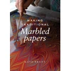 KNYGA Kate Brett Making Traditional Marbled Papers