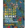 KNYGA Kate Farley Repeat Printed Pattern for Interiors