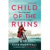 KNYGA Kate Furnivall Child of the Ruins