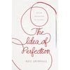 KNYGA Kate Grenville Idea of Perfection