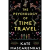 KNYGA Kate Mascarenhas Psychology of Time Travel