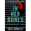 KNYGA Kate Moretti In Her Bones