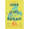 KNYGA Kate Murray Browne One Girl Began, An immersive and riveting story of three women, one building, and a century of change, for fans of Kate Atkinson and Maggie O’Farrell