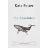 KNYGA Kate Potter Absolutes, a profound exploration of grief told through fragments of memory
