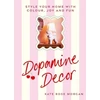 KNYGA Kate Rose Morgan Dopamine Decor, Style Your Home With Colour, Joy and Fun