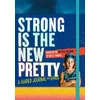 KNYGA Kate T Parker Strong Is the New Pretty: A Guided Journal for Girls