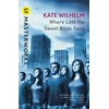KNYGA Kate Wilhelm Where Late The Sweet Birds Sang