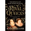 KNYGA Kate Williams Rival Queens