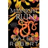 KNYGA Katee Robert Midnight Ruin, A Divinely Dark Romance Retelling of Orpheus, Eurydice and Charon (Dark Olympus 6)