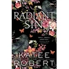 KNYGA Katee Robert Radiant Sin, A Divinely Dark Romance Retelling of Apollo and Cassandra (Dark Olympus 4)