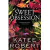KNYGA Katee Robert Sweet Obsession, A Divinely Dark Romance Retelling of Poseidon and Icarus