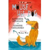 KNYGA Katherine Applegate Mouse and His Dog, A Dogtown Book