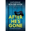 KNYGA Katherine Bolger Hyde After He's Gone