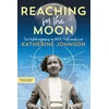 KNYGA Katherine Johnson Reaching for the Moon