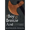 KNYGA Kathleen Fidler Boy with the Bronze Axe