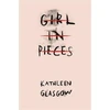 KNYGA Kathleen Glasgow Girl in Pieces