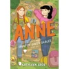 KNYGA Kathleen Gros Anne: An Adaptation of Anne of Žalias Gables (Sort Of)