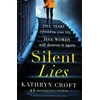 KNYGA Kathryn Croft Silent Lies, A gripping psychological thriller with a shocking twist