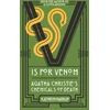 KNYGA Kathryn Harkup V is for Venom, Agatha Christie's Chemicals of Death