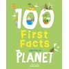 KNYGA Kathryn Selbert 100 First Facts Exploring our Planet