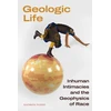 KNYGA Kathryn Yusoff Geologic Life