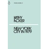 KNYGA Kathy Acker Acker Kathy New York City in 1979