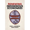 KNYGA Kathy Ratte Renewing Indigenous Economies