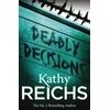 KNYGA Kathy Reichs Deadly Decisions