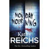 KNYGA Kathy Reichs Monday Mourning