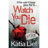 KNYGA Katia Lief Watch You Die