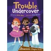 KNYGA Katie Dale Trouble Undercover, (Brown Chapter Reader)