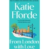 KNYGA Katie Fforde From London With Love