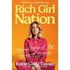 KNYGA Katie Gatti Tassin Rich Girl Nation, Taking Charge of Our Financial Futures