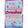 KNYGA Katie Kirby Kirby Katie Mega-Complicated Crushes of Lottie Brooks