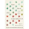 KNYGA Katie Westenberg But Then She Remembered – How to Give God Your Full Attention in a Distracted World