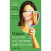 KNYGA Katie Yee Maggie, Or, A Man and a Woman Walk into a Bar