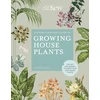 KNYGA Kay Maguire Kew Gardener’s Guide to Growing House Plants, The art and science to grow your own house plants