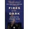 KNYGA Kay R Jamison Fires in the Dark