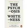 KNYGA Kehinde Andrews Psychosis of Whiteness, Surviving the Insanity of a Racist World