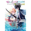 KNYGA Kei Sazane Our Last Crusade or the Rise of a New World, Vol. 1 (manga)