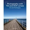 KNYGA Keith Cooper Photography with Tilt and Shift Lenses