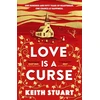 KNYGA Keith Stuart Love is a Curse, A spellbinding, gothic love story for 2025, from the Richard and Judy bestselling author of A Boy Made of Blocks