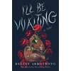 KNYGA Kelley Armstrong I'll Be Waiting