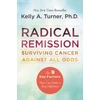 KNYGA Kelly A Turner Radical Remission