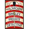 KNYGA Kelly Gardiner Miss Caroline Bingley, Private Detective