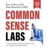 KNYGA Ken Berry Common Sense Labs, A Practical Guide to Decoding Your Blood Work and Taking Control of Your Health (Updated and Expanded Edition)