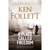 KNYGA Ken Follett Place Called Freedom