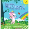 KNYGA Ken Geist There Was a Silly Unicorn Who Wanted to Fly
