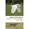 KNYGA Ken Hall Where To Watch Birds in Somerset, Gloucestershire and Wiltshire