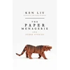 KNYGA Ken Liu Liu Ken Paper Menagerie
